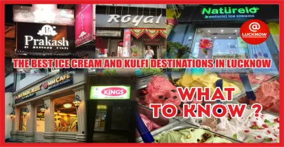 The Best Ice Cream and Kulfi Destinations in Lucknow