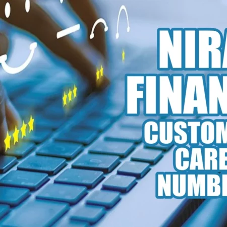 How to Find NIRA Finance Customer Care Number