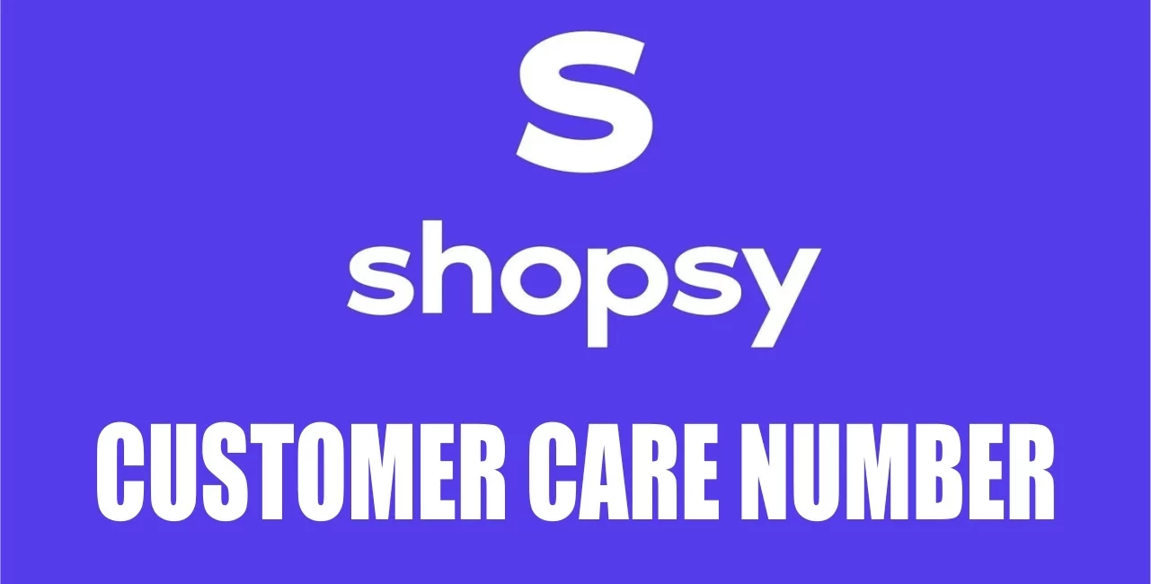 Shopsy Customer Care Number