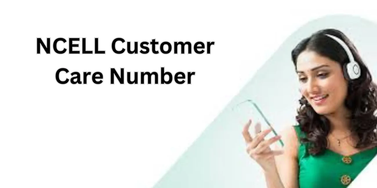 NCELL Customer Care Number Kathmandu