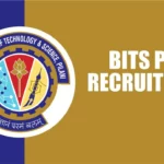 BITS Pilani Recruitment 2023