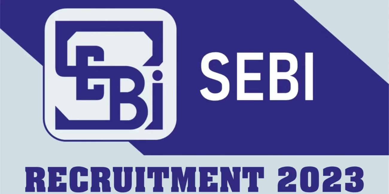 SEBI Recruitment 2023