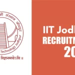 IIT Jodhpur Recruitment 2023 Latest Vacancy