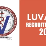 LUVAS Recruitment 2023 Latest Vacancy