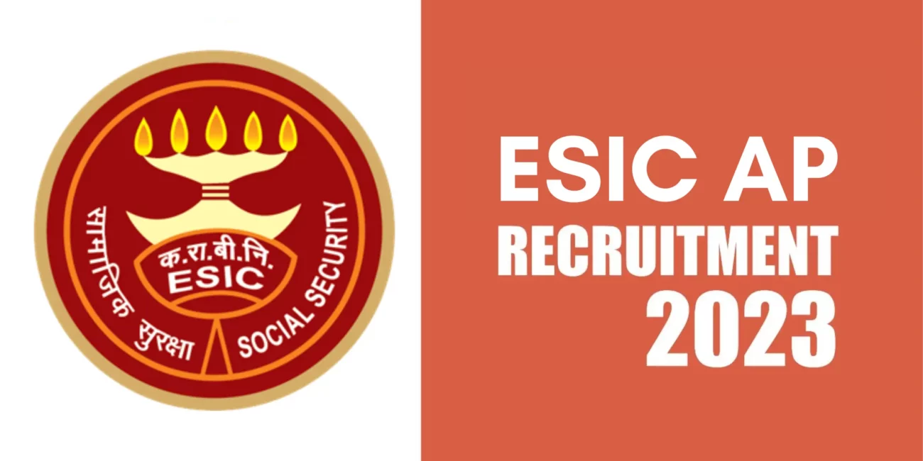 ESIC AP Recruitment 2023 Latest Vacancy