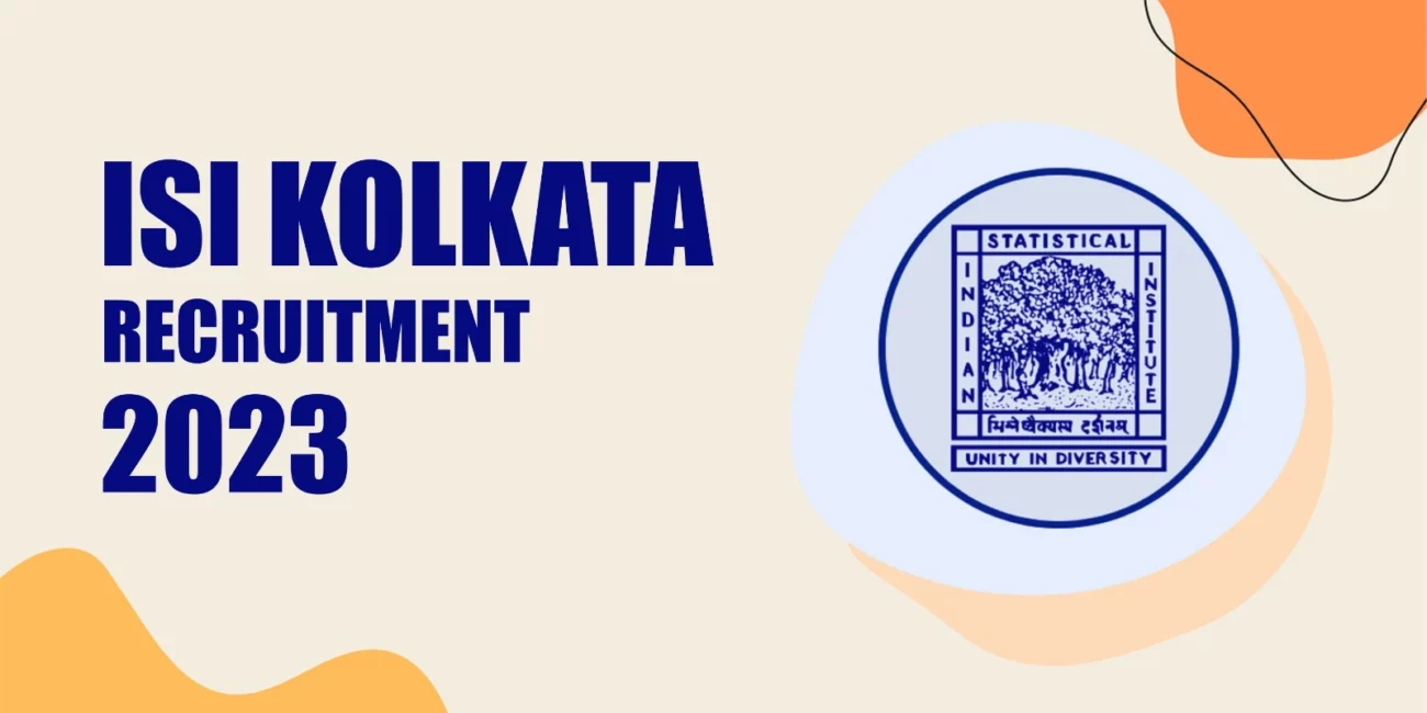 ISI Kolkata Recruitment 2023 Latest Vacancy