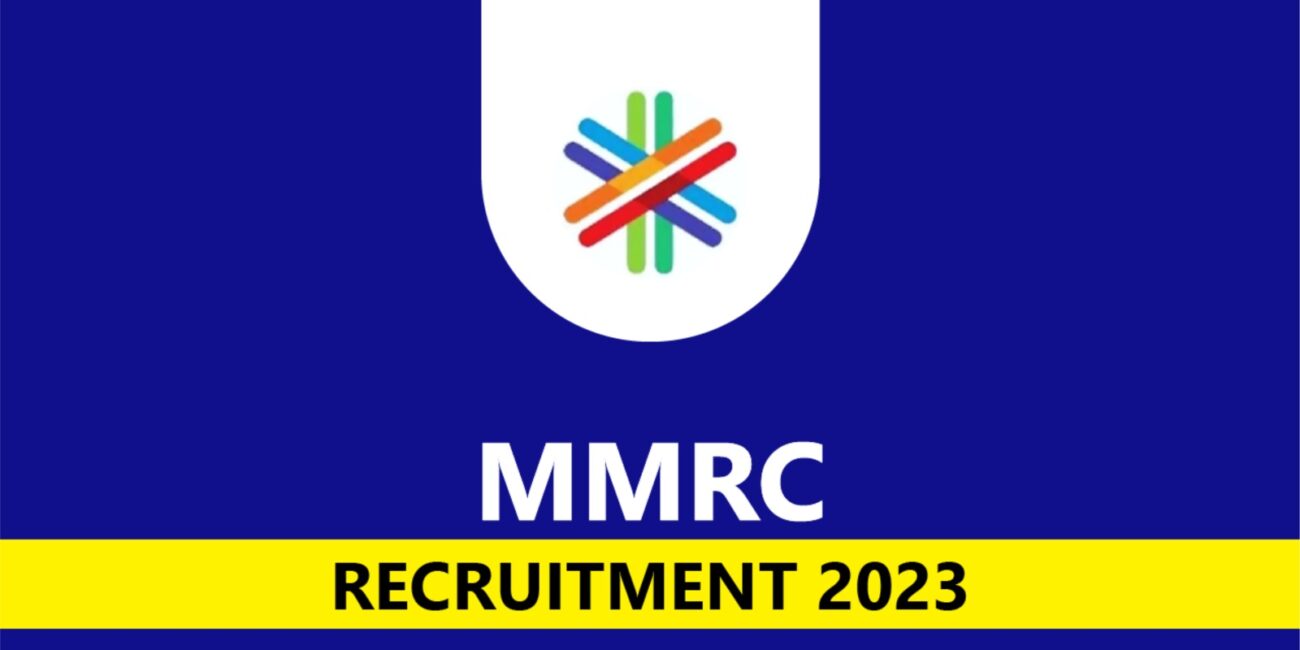 MMRC Recruitment 2023 Latest Vacancy