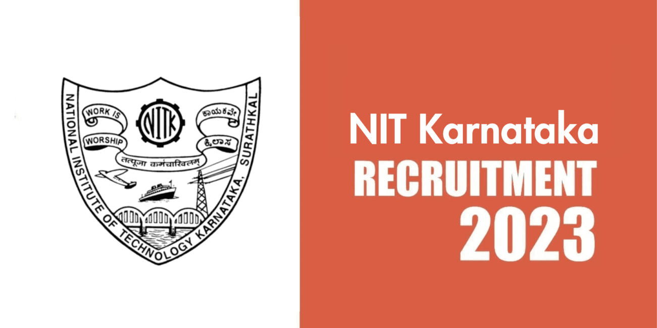 NIT Karnataka Recruitment 2023 Latest Vacancy