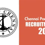 Chennai Port Trust Recruitment 2023 Latest Vacancy