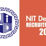 NIT Delhi Recruitment 2023 Latest Vacancy